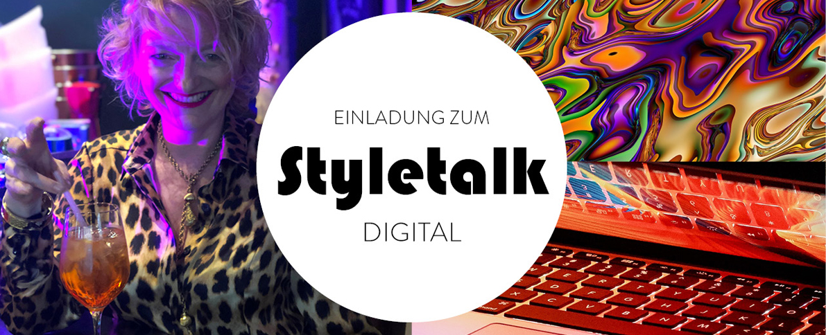 Styletalk Digital - Sie sind eingeladen!